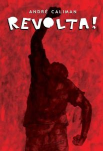 capa do quadrinho "revolta" escrito por André Caliman